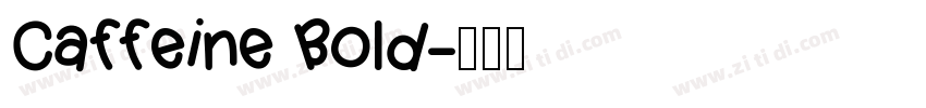 Caffeine Bold字体转换